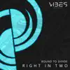 Bound to Divide - Right In Two - Single